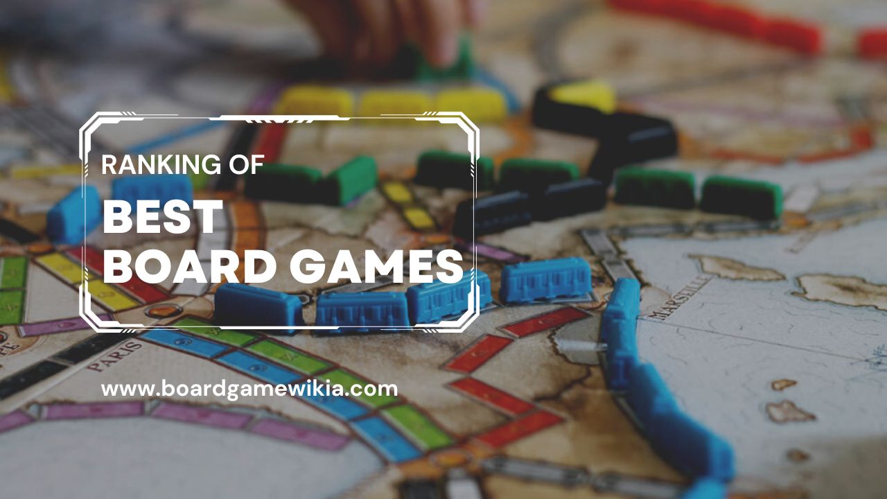 Best Board Games - Board Game Wikia