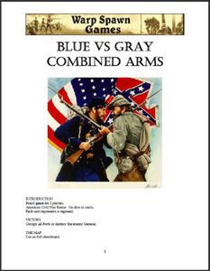 Blue vs Gray Combined Arms (2003)