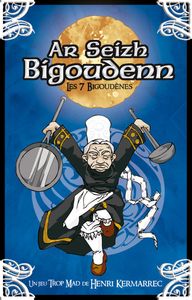 Ar Seizh Bigoudenn (2007)