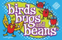 Birds, Bugs and Beans