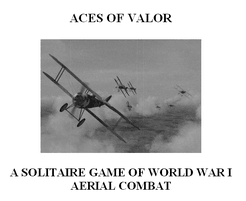 Aces of Valor: A Solitaire Game of World War I Aerial Combat (2014)