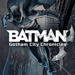 Batman: Gotham City Chronicles (2019)