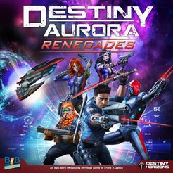 Destiny Aurora: Renegades (2017)