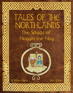 Tales of the Northlands: The Sagas of Noggin the Nog (2018)