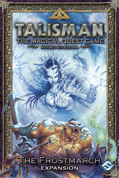 Talisman (Revised 4th Edition): The Frostmarch Expansion (2009)