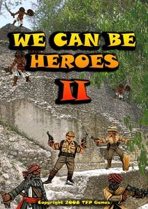 We Can Be Heroes II (2008)