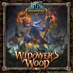 Widower's Wood: An Iron Kingdoms Adventure Board Game (2017)