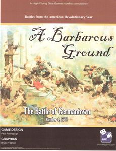 A Barbarous Ground: The Battle of Germantown, 1777 (2013)