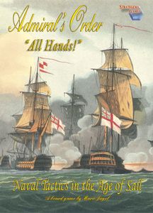 Admiral's Order: Naval Tactics in the Age of Sail – All Hands! (2014)