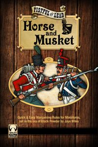 Fistful of Lead: Horse & Musket (2016)