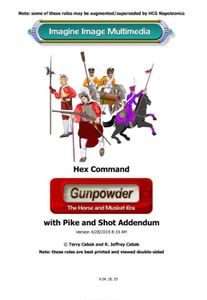 Hex Command: Gunpowder – The Horse and Musket Era with Pike and Shot Addendum (2019)