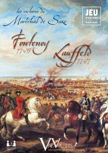 Les victoires du Maréchal de Saxe: Fontenoy 1745 – Lauffeld 1747 (2011)