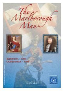The Marlborough Man: Blenheim - 1704, Oudernarde - 1708 (2003)