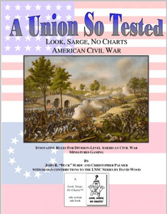 A Union So Tested:  Look, Sarge, No Charts – American Civil War (2009)