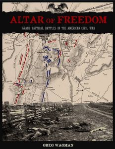 Altar of Freedom: Grand Tactical Battles in the American Civil War (2013)