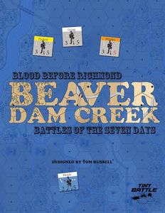 Blood Before Richmond: Beaver Dam Creek – Battles of the Seven Days (2016)