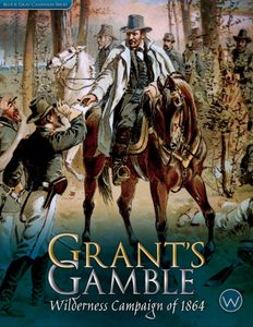 Grant's Gamble: Wilderness Campaign of 1864 (2016)