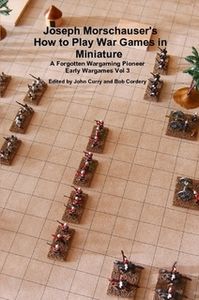 How To Play War Games in Miniature: A Forgotten Wargaming Pioneer Early Wargames Vol 3 (1962)