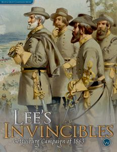 Lee's Invincibles: Gettysburg Campaign of 1863