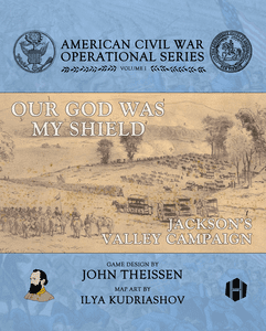 Our God Was My Shield: Jackson's Valley Campaign (2021)