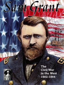 Sam Grant: The Civil War in the West 1862-1864 (1997)