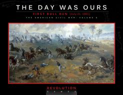 The Day Was Ours: First Bull Run (July 21, 1861) (2021)