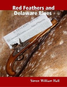 Red Feathers and Delaware Blues (2012)