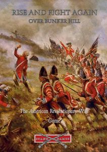 Rise And Fight Again: Over Bunker Hill – The American Revolutionary War Game (2018)