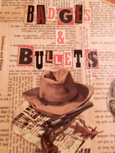 Badges & Bullets (2011)