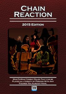 Chain Reaction: 2015 Edition – Man-To-Man Combat Rules (2015)