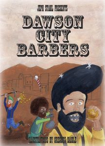 Dawson City Barbers (2007)