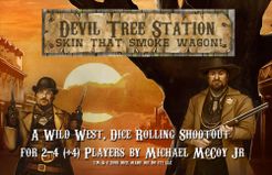 Devil Tree Station: Skin That Smokewagon! (2016)