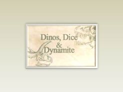 Dinos, Dice and Dynamite (2014)