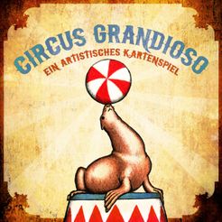 Circus Grandioso (2012)