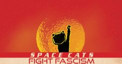 Space Cats Fight Fascism (2018)
