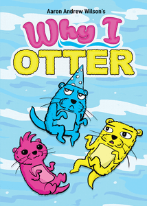 Why I Otter (2019)