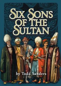 Six Sons of the Sultan (2014)