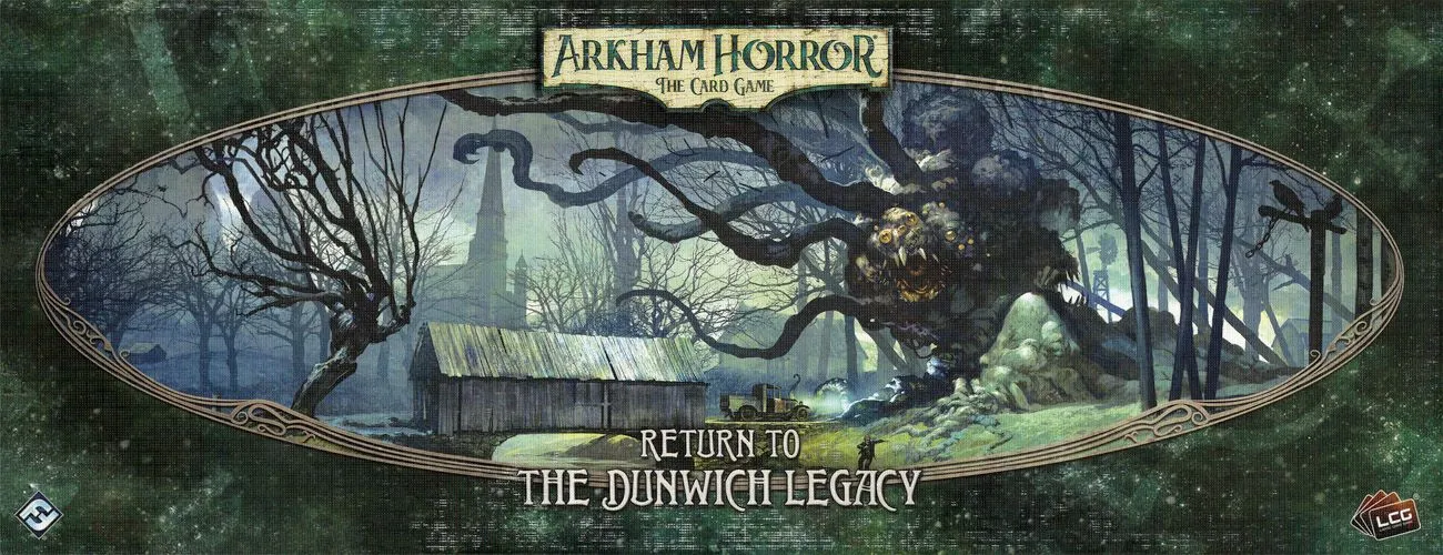 Arkham Horror: The Card Game – Return to the Dunwich Legacy