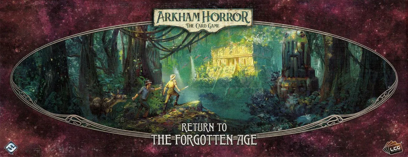 Arkham Horror: The Card Game – Return to the Forgotten Age
