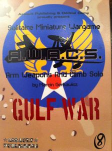 A.W.A.C.S.: Arm Weapons And Climb Solo – Gulf War (2012)