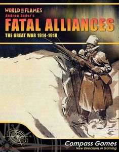 Fatal Alliances: The Great War 1914-1918 (2016)