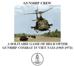 Gunship Crew: A Solitaire Game of Helicopter Gunship Combat in Viet Nam (1965-1973). (2017)