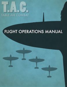 Table Air Combat: Flight Operations Manual (2016)