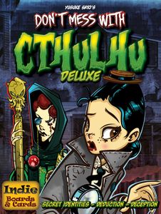 Don't Mess with Cthulhu Deluxe (2018)