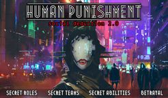 Human Punishment: Social Deduction 2.0 (2018)