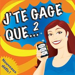 J'te Gage Que... 2 (2009)