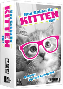You Gotta Be Kitten Me! (2016)