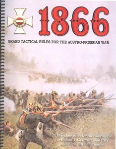 1866: Grand Tactical Rules for the Austro-Prussian War (2010)