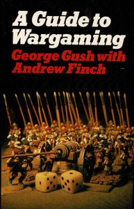 A Guide to Wargaming (1980)