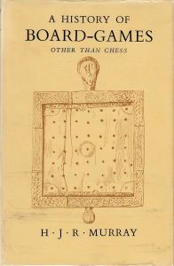 A History of Board-Games Other Than Chess (1952)